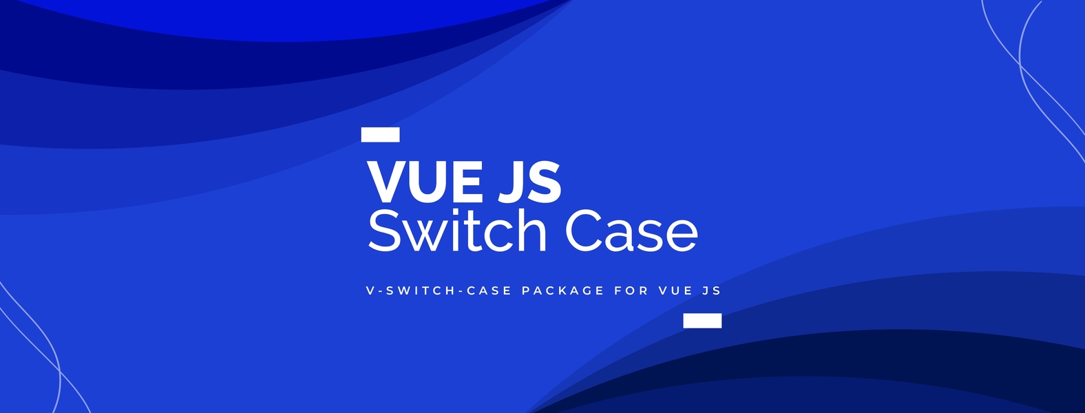 V-Switch-Case - A V-Switch Component for Vue Js 